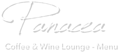   Panacea
Coffee & Wine Lounge - Menu